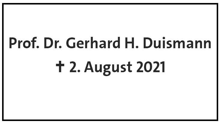 Nachruf Prof. Dr. Gerhard H. Duismann